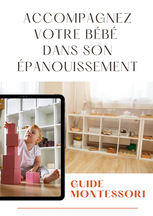 ACCOMPAGNEZ  VOTRE BÉBÉ  DANS SON  ÉPANOUISSEMENT